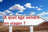 age pour vendre en viager